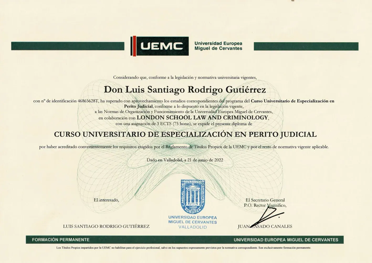 Título: Curso Universitario de Especialización en Perito Judicial (con London School Law and Criminology) — UEMC – Universidad Europea Miguel de Cervantes